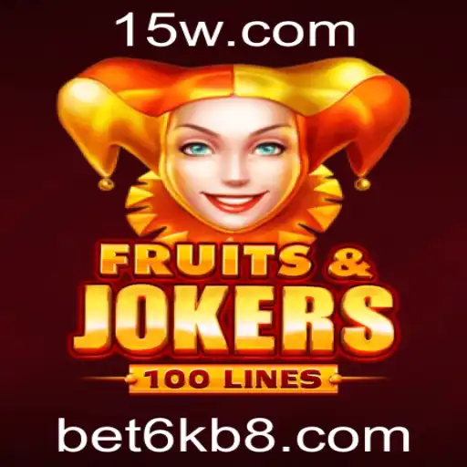 Descubra o Fascinante Mundo do Jogo FruitsAndJokers100 com a Plataforma bet6k